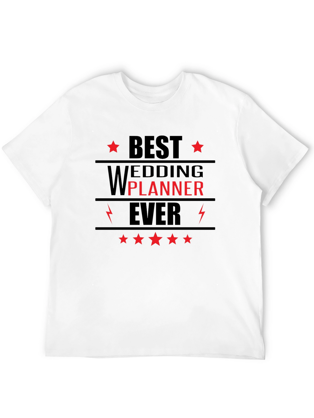 Best Wedding Planner Ever - Graphic Tee