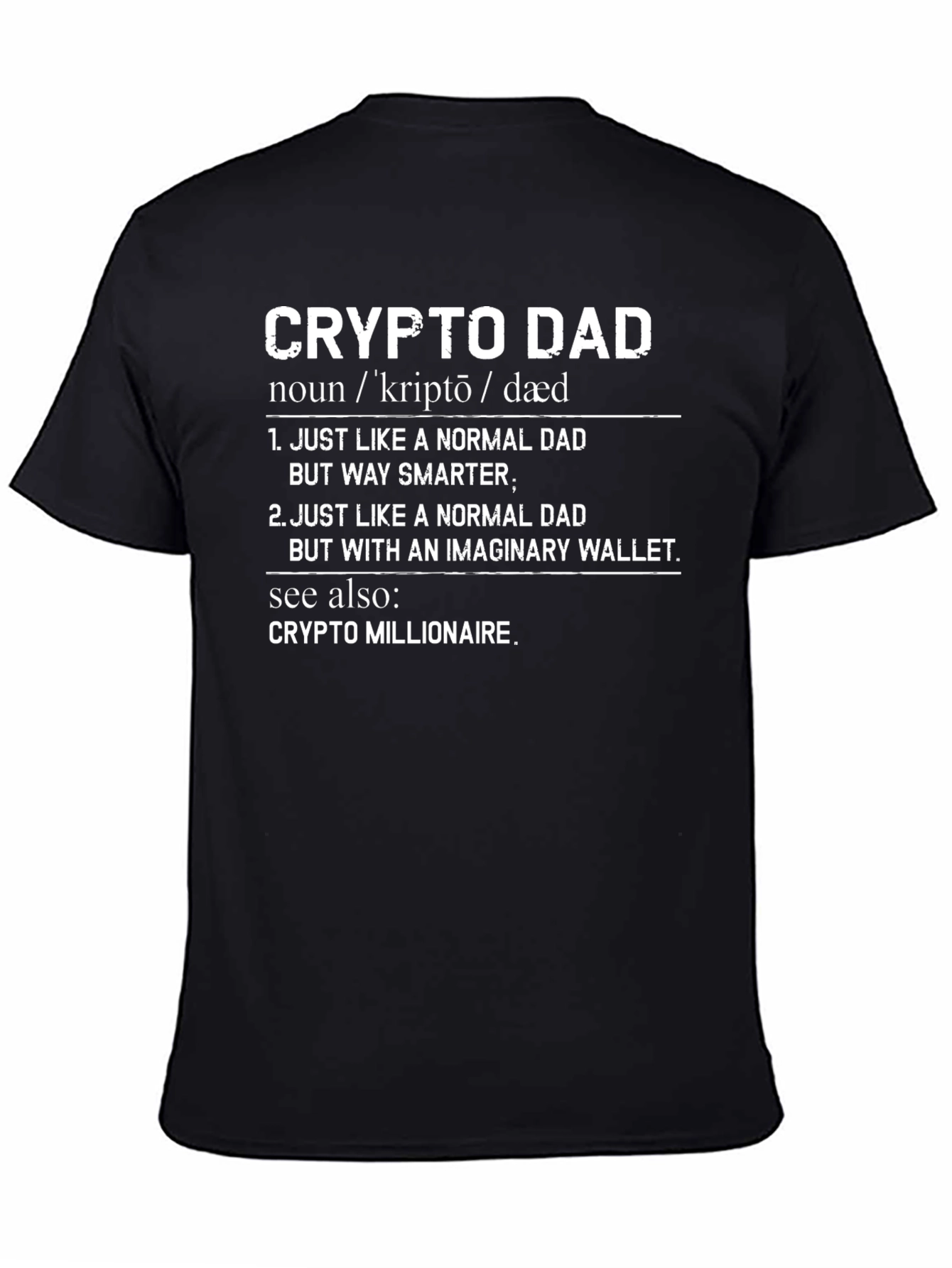 Crypto Dad T-Shirt - Funny Bitcoin Fathers Day Gift
