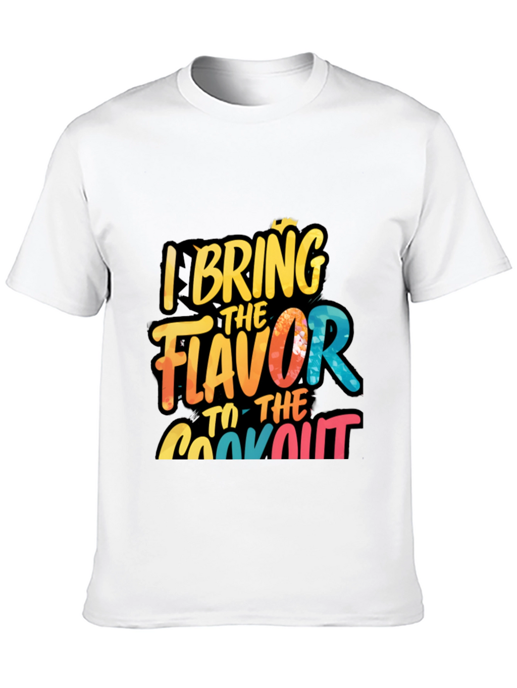 I Bring The Flavor T-Shirt