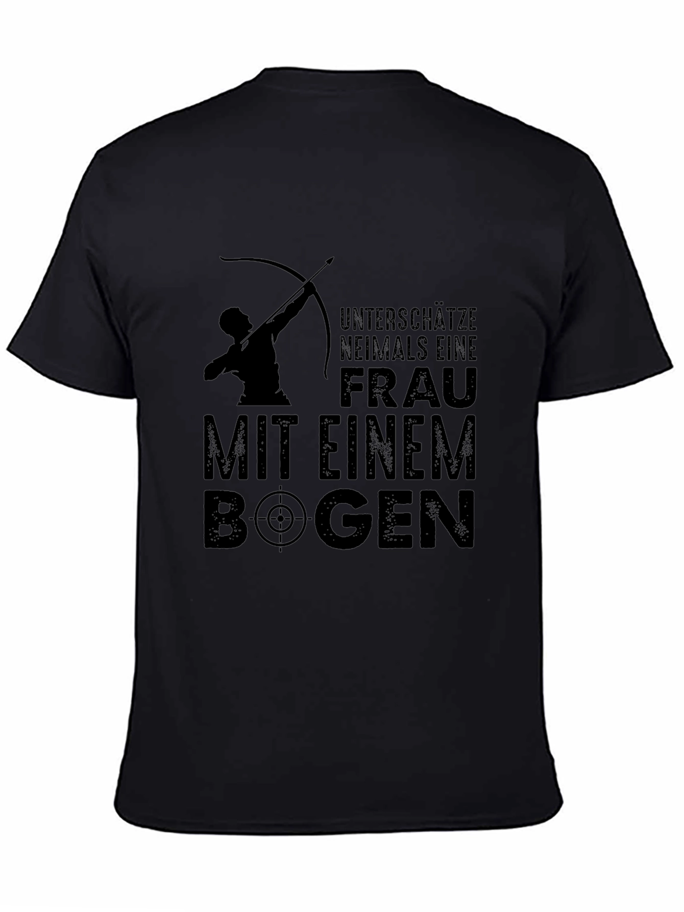 Archery Woman T-Shirt: Never Underestimate a Woman with a Bow
