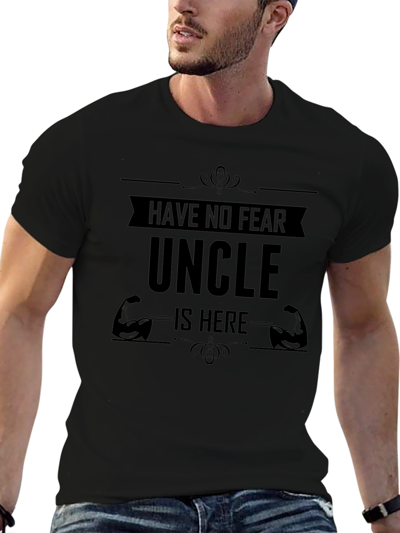 Have No Fear Uncle Is Here Black T-Shirt