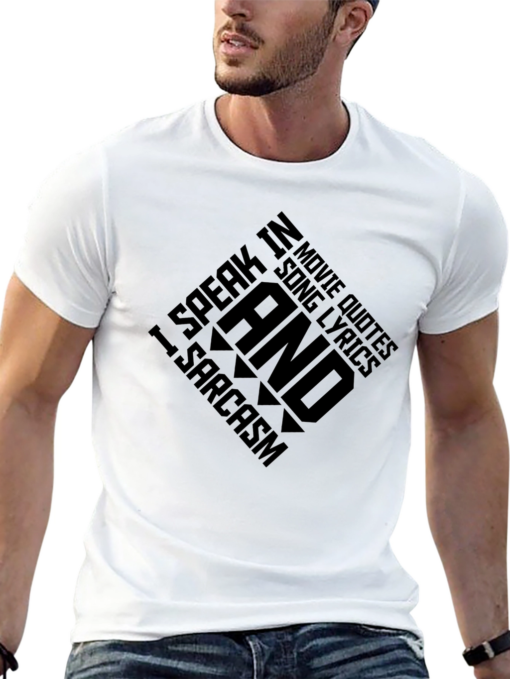 Sarcastic Movie Quote & Song Lyric T-Shirt