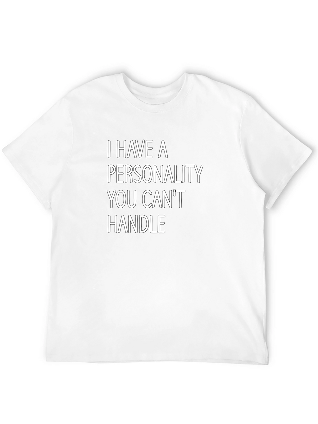 Funny Personality T-Shirt - Black Tee