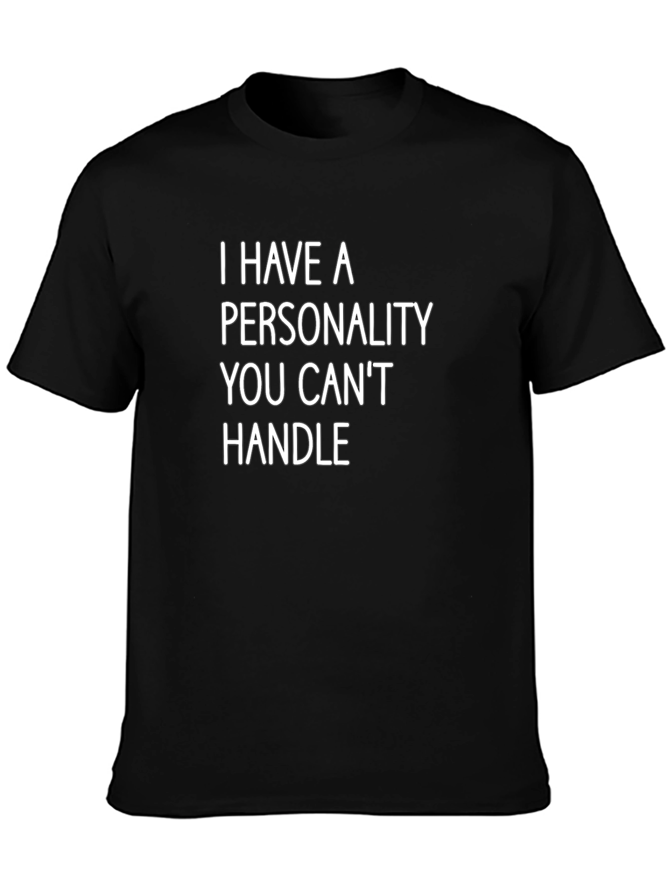 Funny Personality T-Shirt - Black Tee