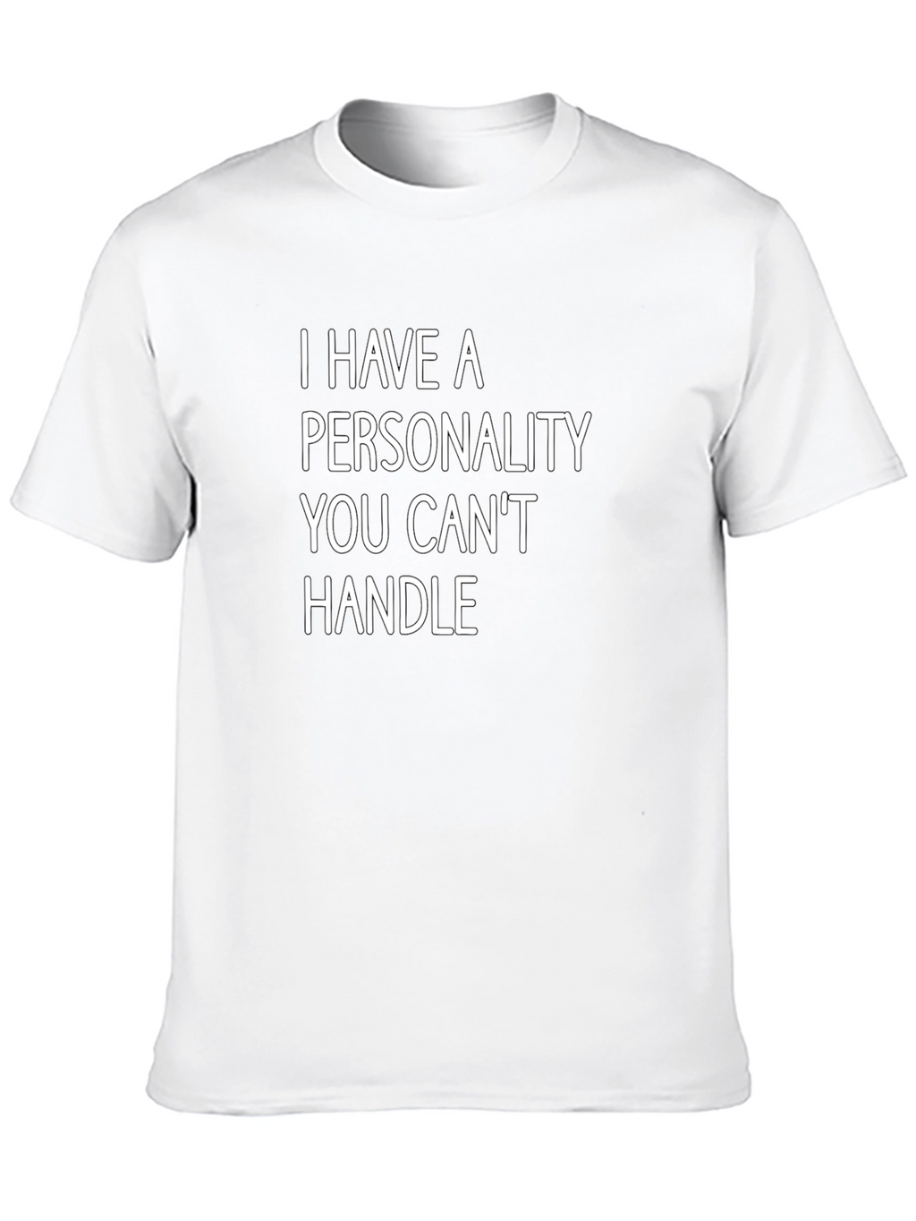 Funny Personality T-Shirt - Black Tee