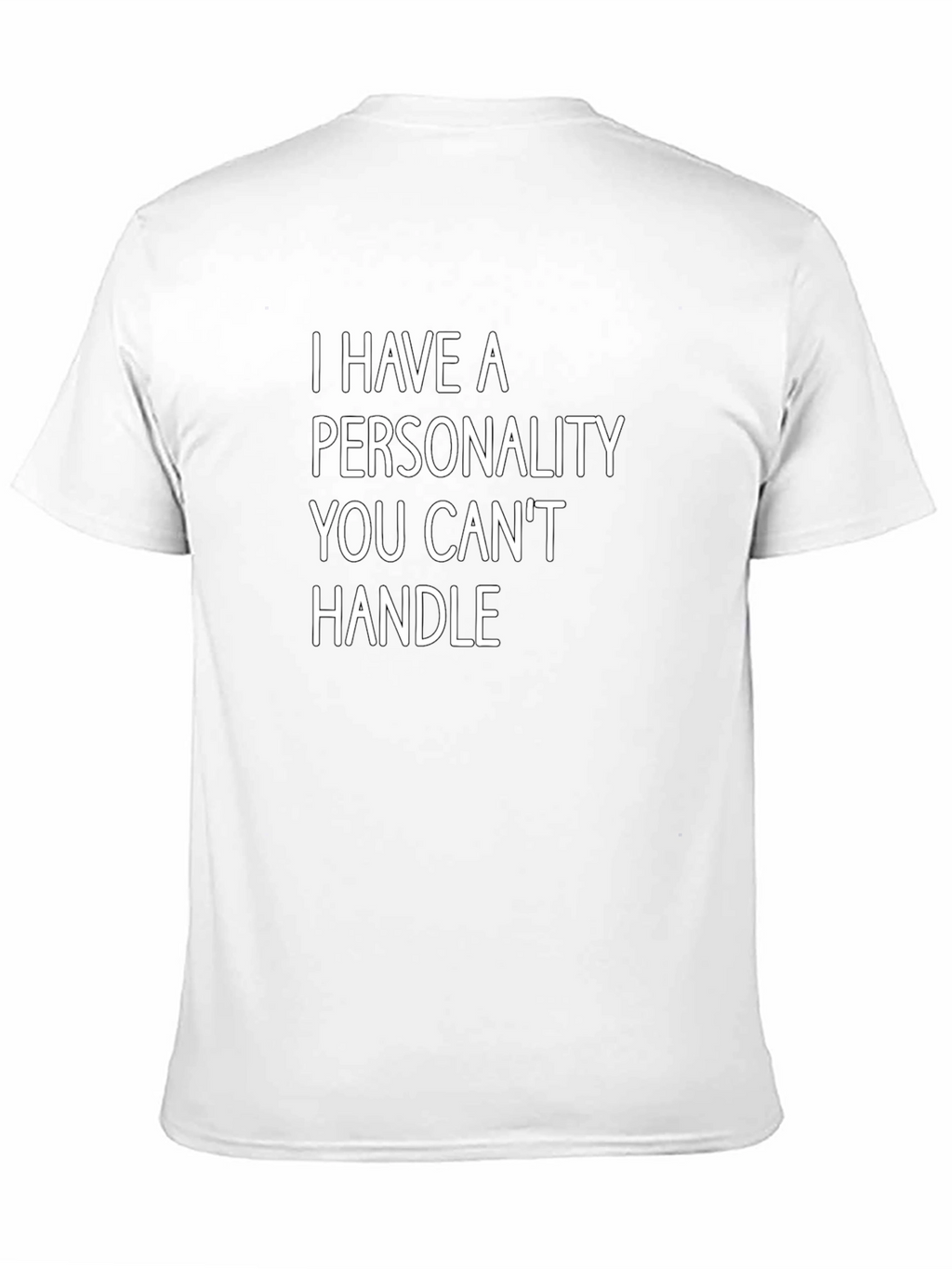 Funny Personality T-Shirt - Black Tee