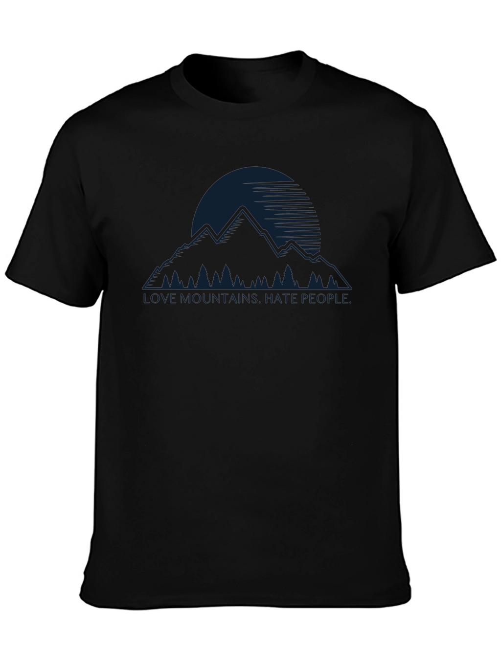 Love Mountains Hate People Graphic T-Shirt
