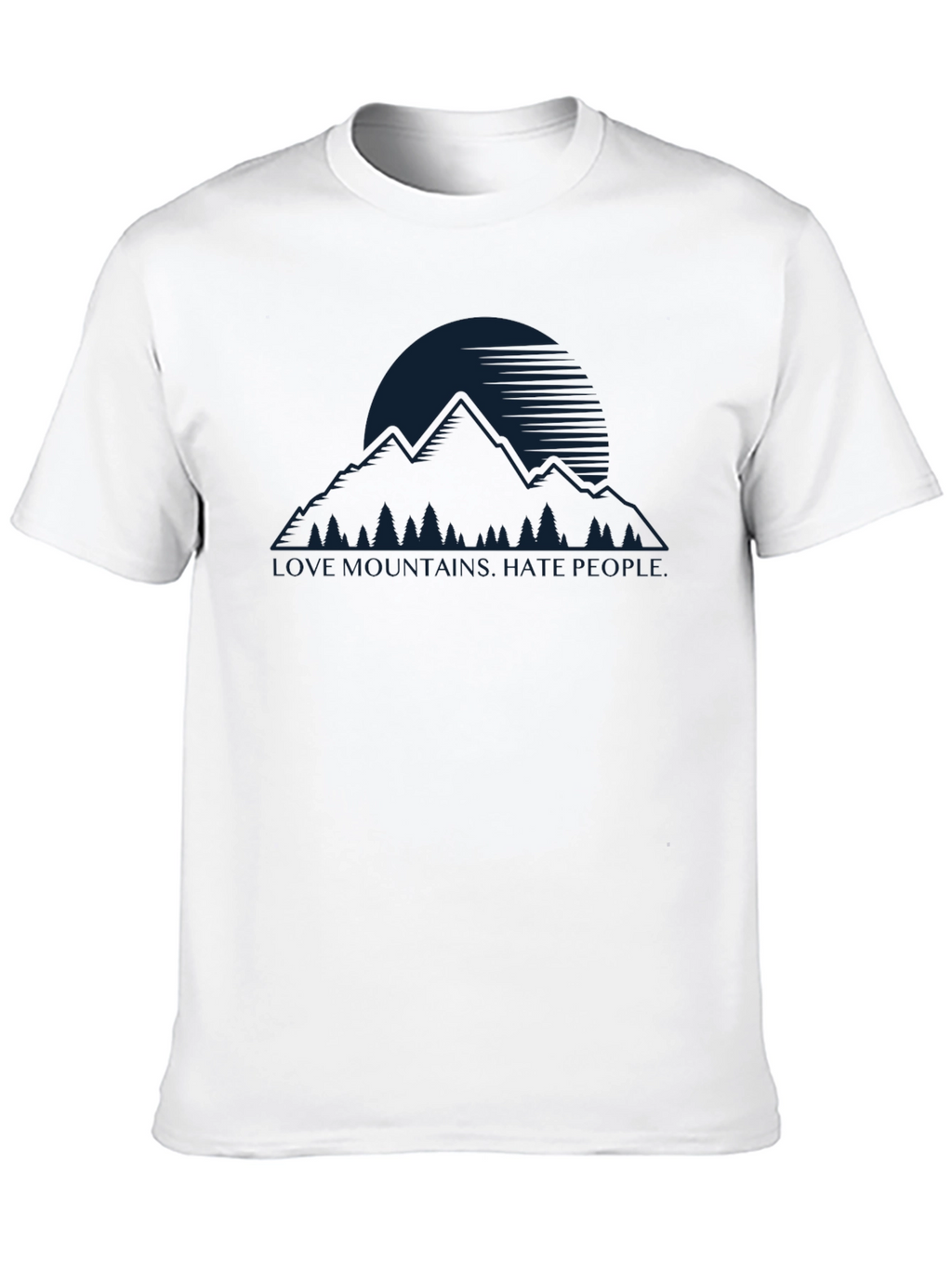 Love Mountains Hate People Graphic T-Shirt