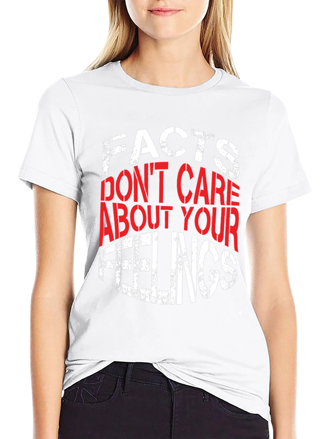 Facts Dont Care About Your Feelings Graphic Tee