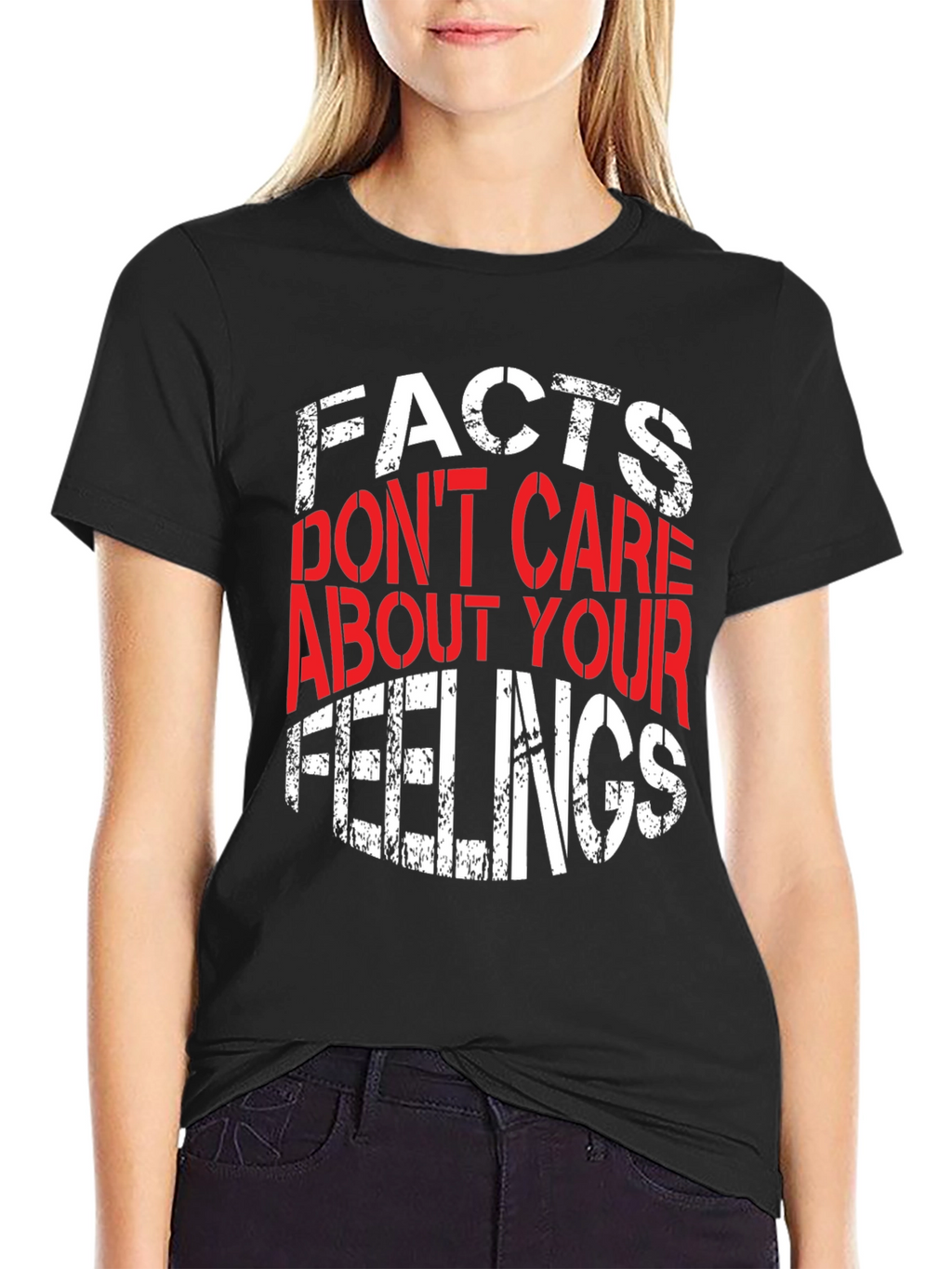Facts Dont Care About Your Feelings Graphic Tee