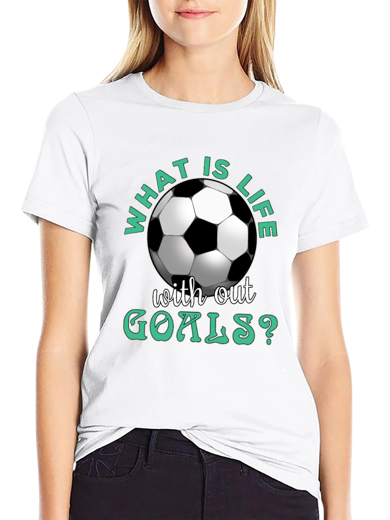 What is Life Without Goals? Soccer T-Shirt