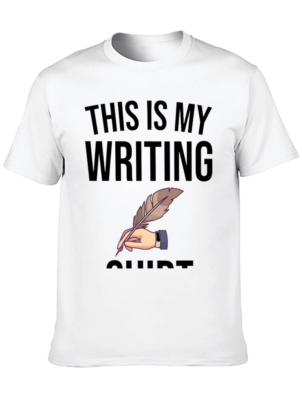 Writers Tee: This Is My Writing Shirt