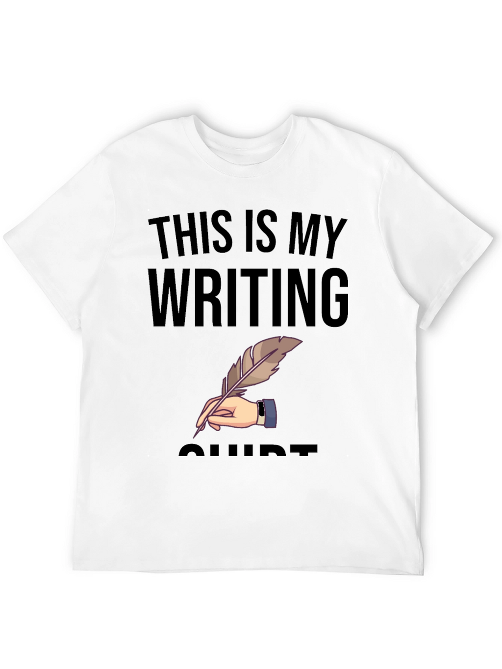 Writers Tee: This Is My Writing Shirt