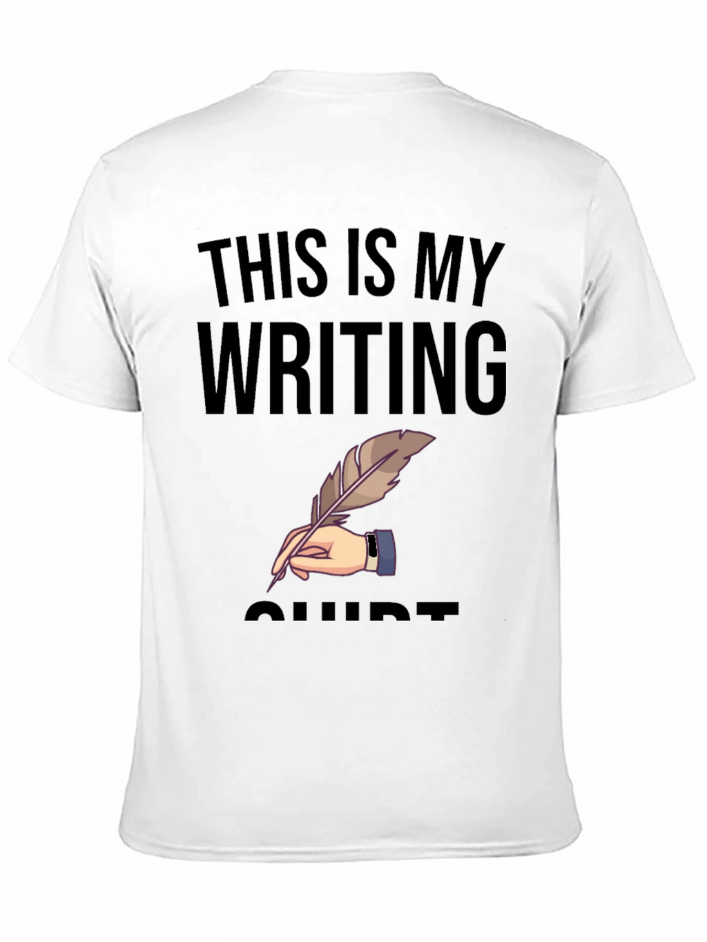 Writers Tee: This Is My Writing Shirt