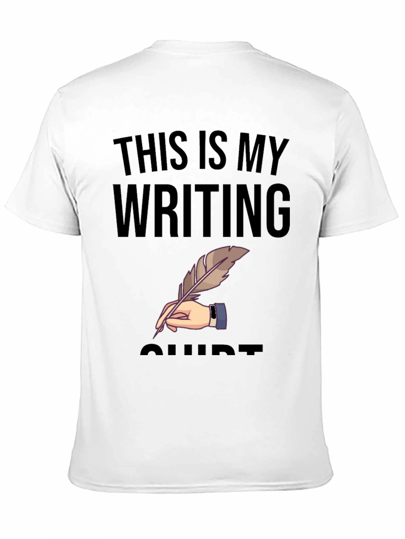 Writers Tee: This Is My Writing Shirt