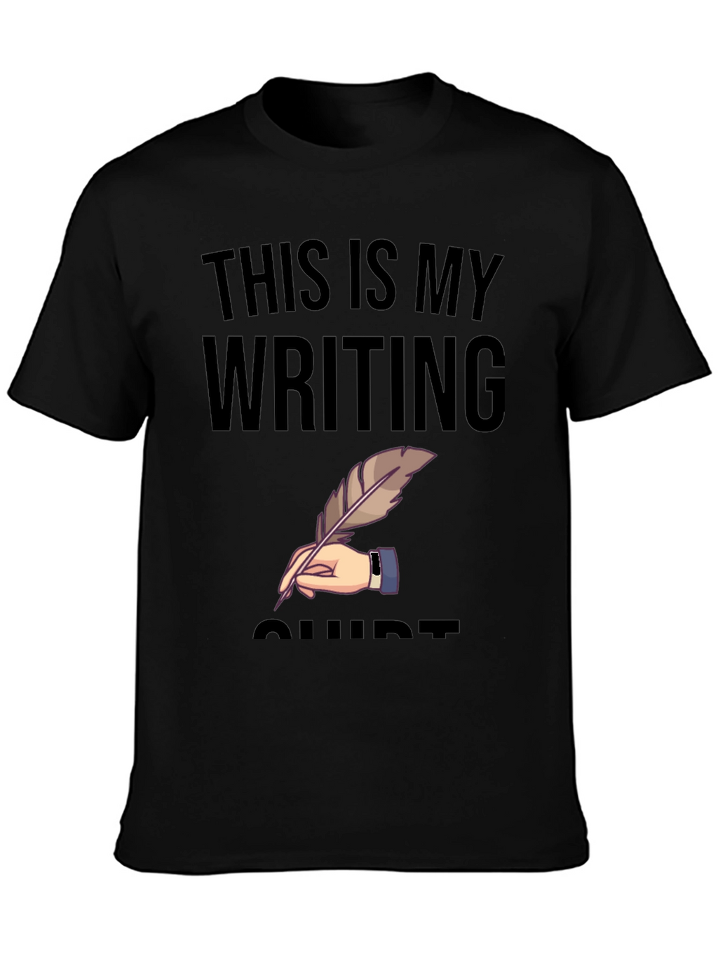 Writers Tee: This Is My Writing Shirt