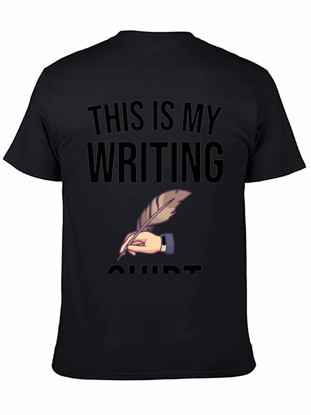 Writers Tee: This Is My Writing Shirt