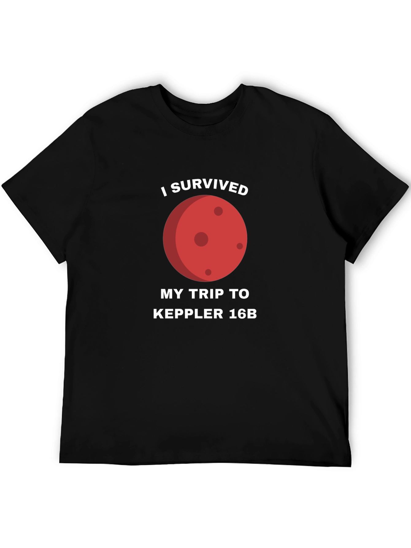 I Survived Kepler 16B T-Shirt