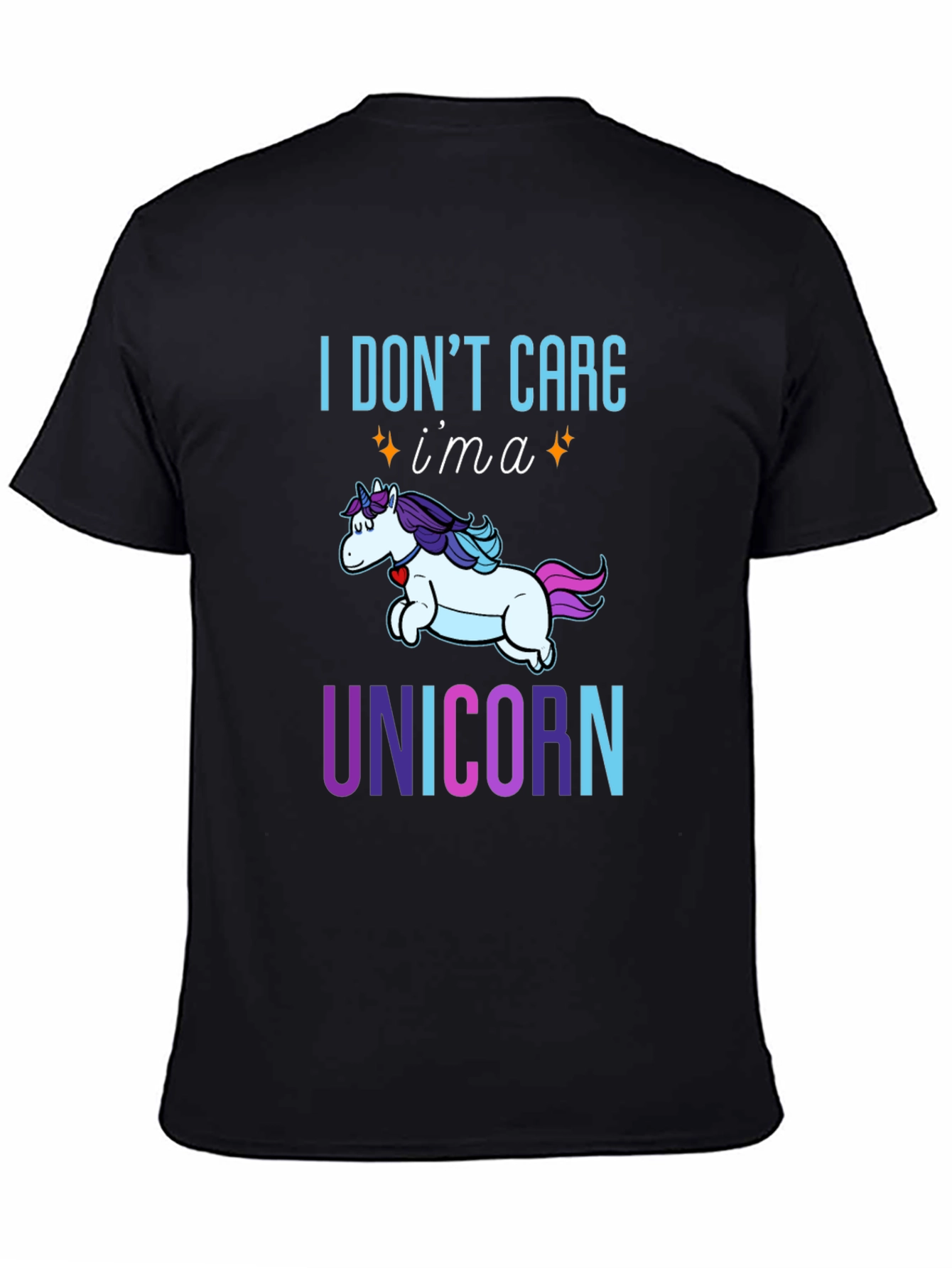 I Dont Care Im a Unicorn Graphic Tee