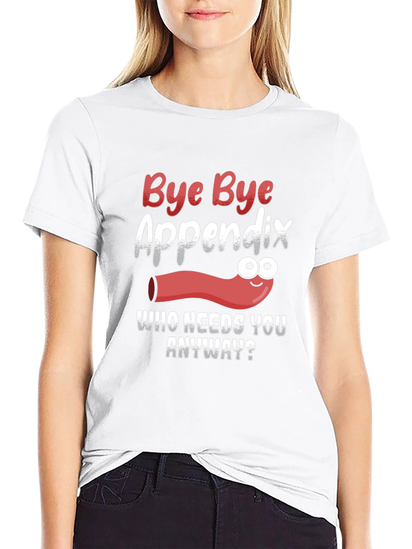 Bye Bye Appendix Humor T-Shirt