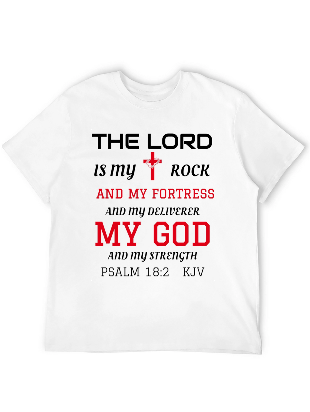 The Lord is My Rock Graphic T-Shirt