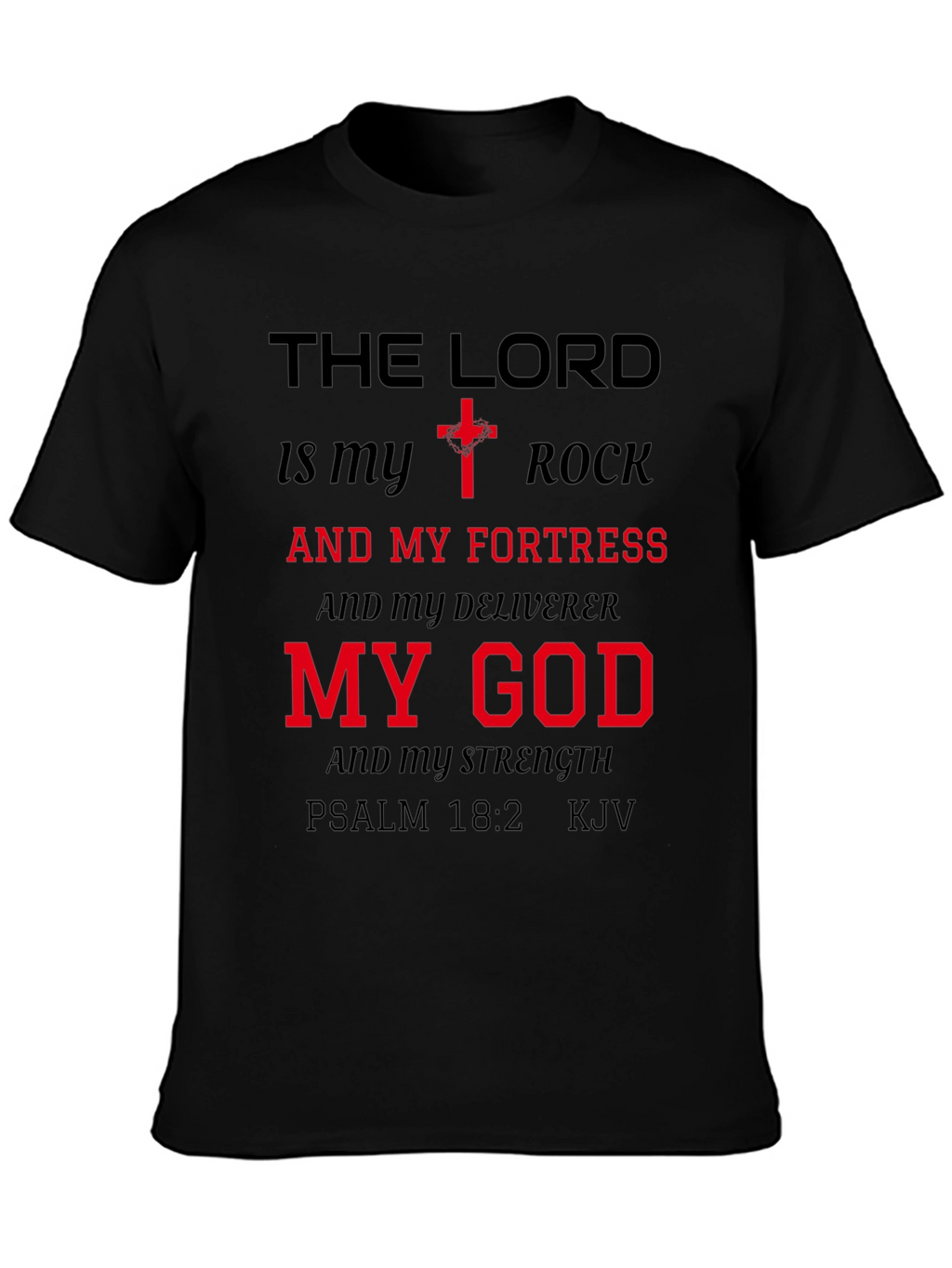 The Lord is My Rock Graphic T-Shirt