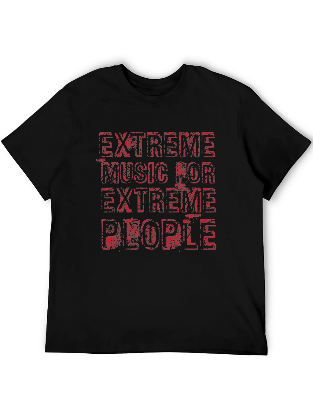 Extreme Music for Extreme People Black T-Shirt