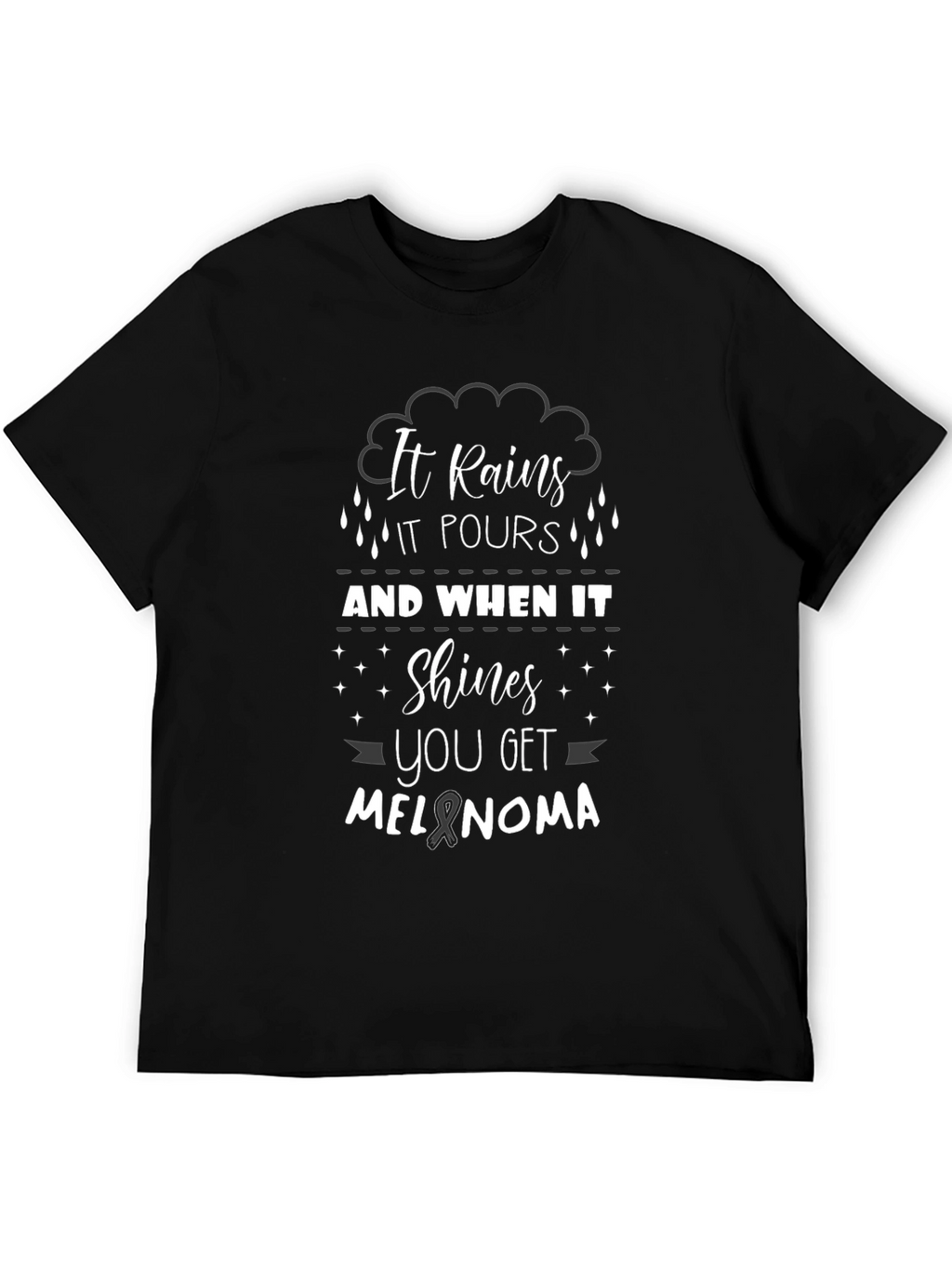 It Rains Melanoma Awareness T-Shirt