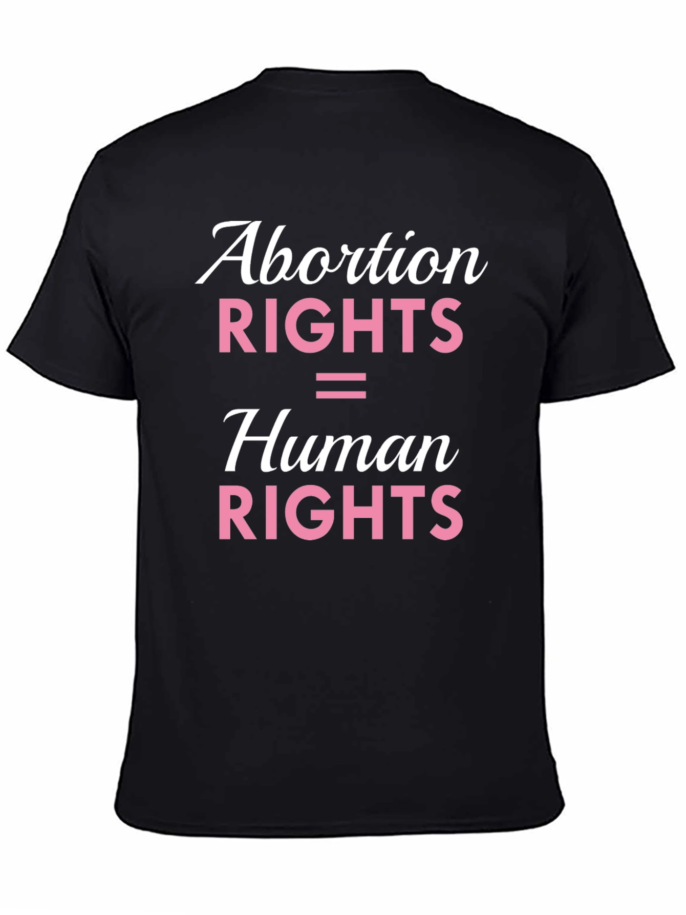 Abortion Rights Are Human Rights Graphic Tee