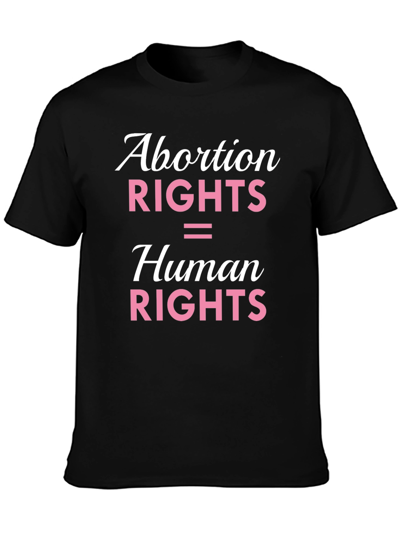 Abortion Rights Are Human Rights Graphic Tee