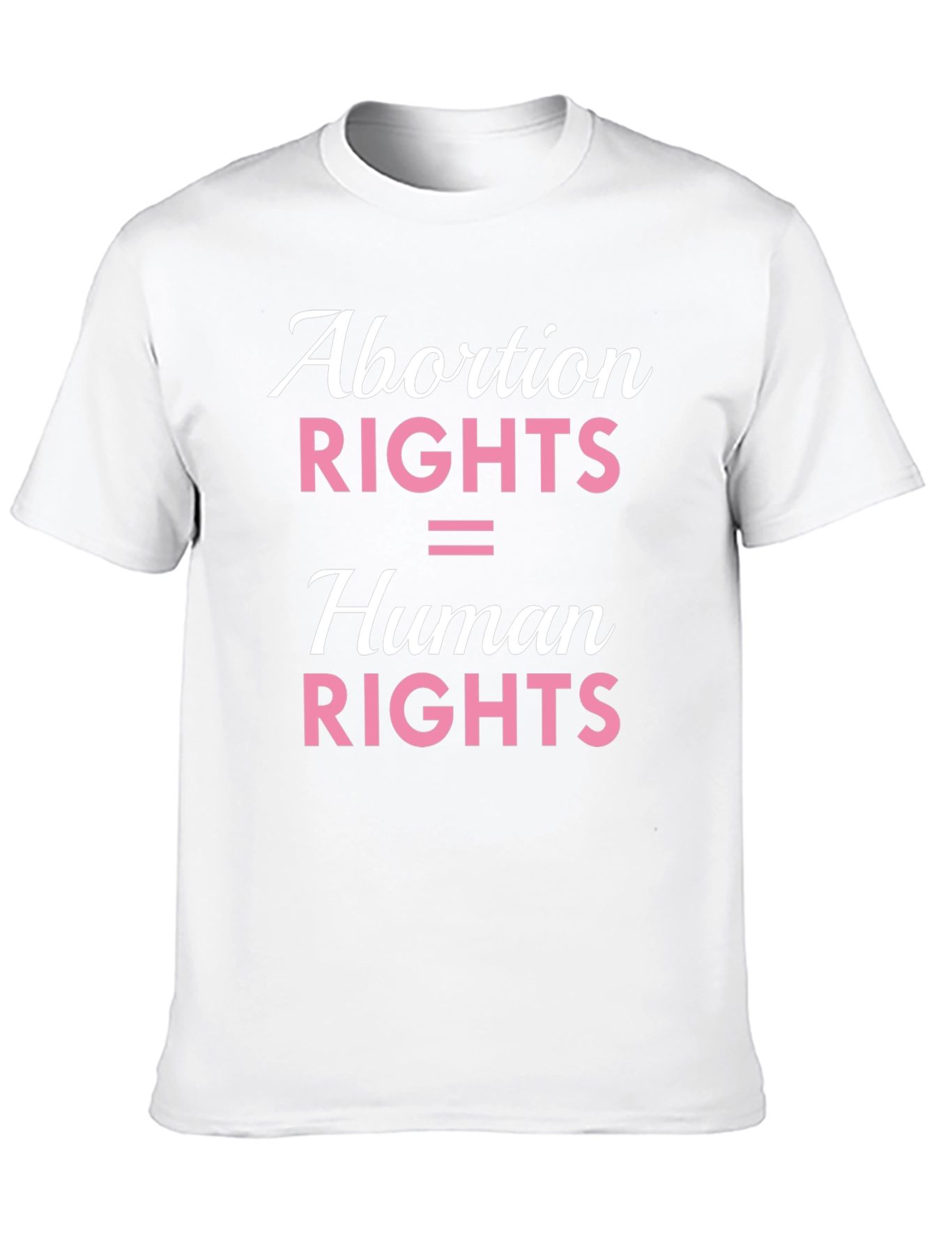 Abortion Rights Are Human Rights Graphic Tee