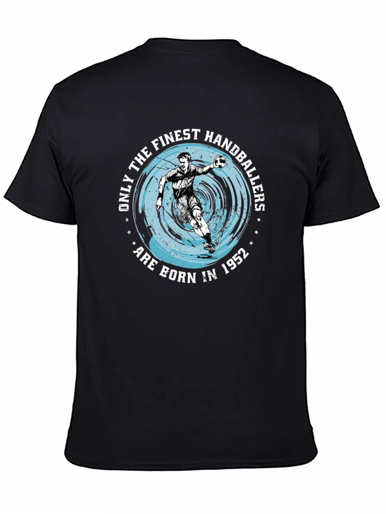 Finest Handballers Born in 1952 Graphic T-Shirt