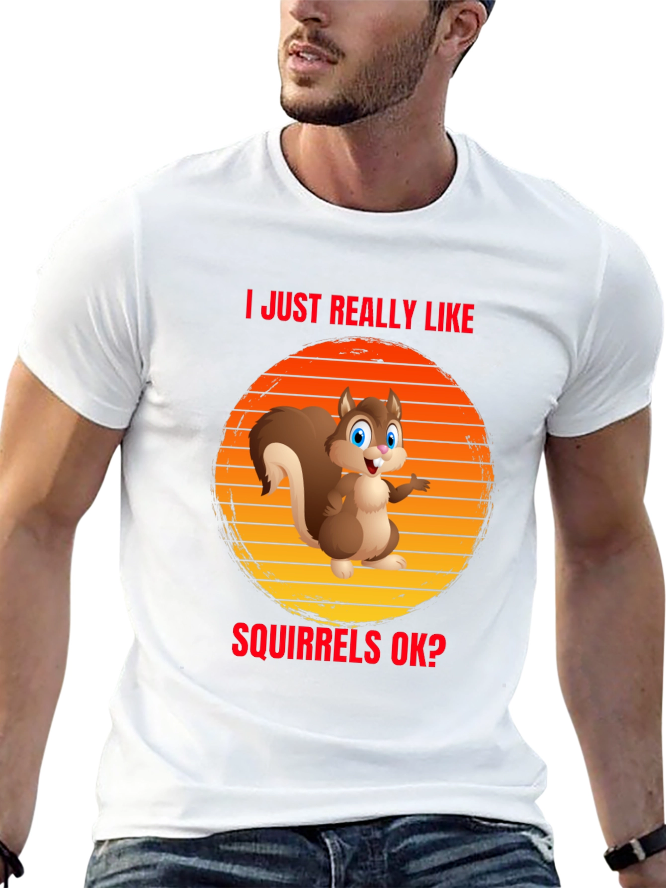 I Like Squirrels OK? Funny T-Shirt