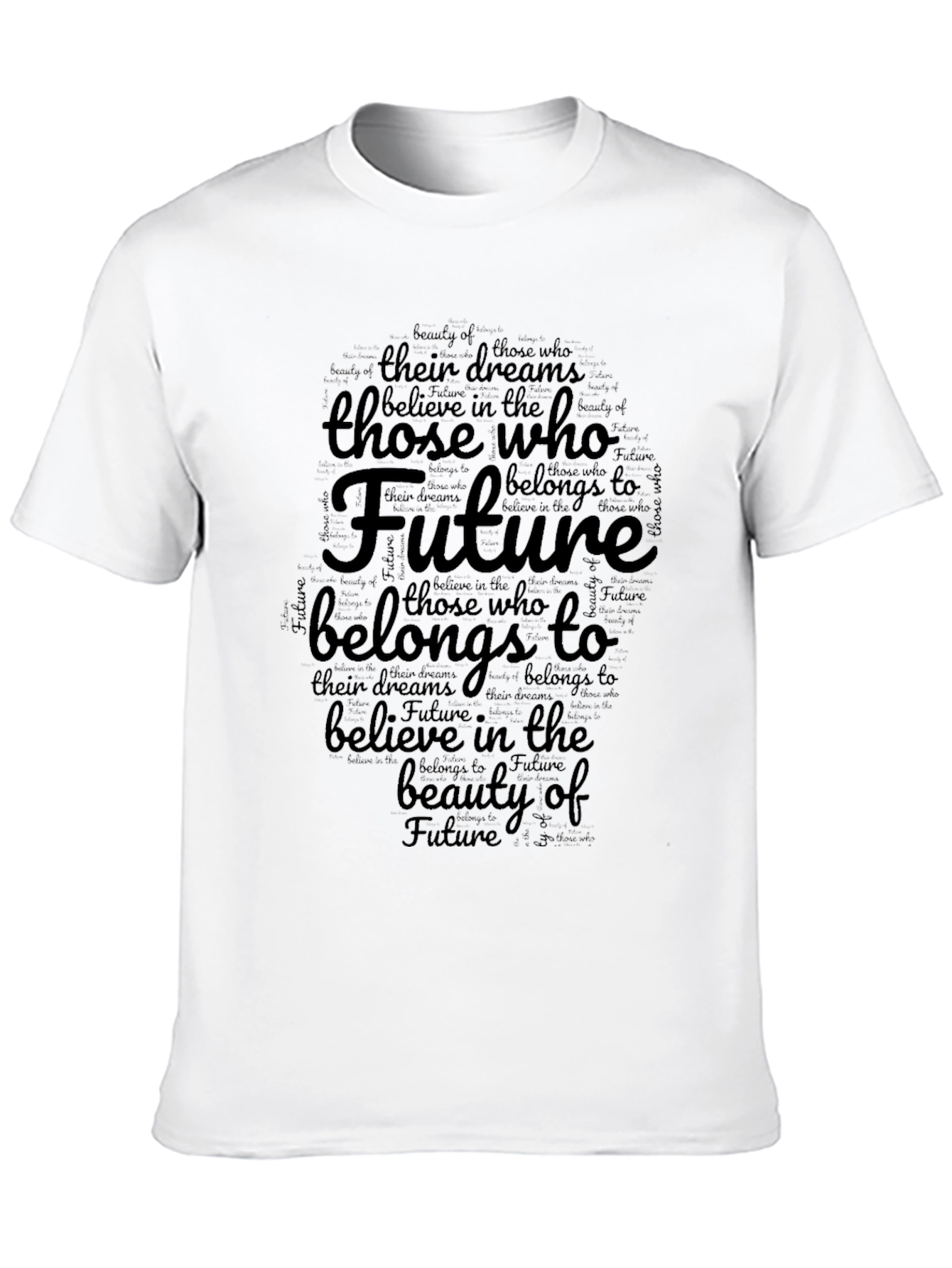 Believe In Future T-Shirt - Inspiring Graphic Tee