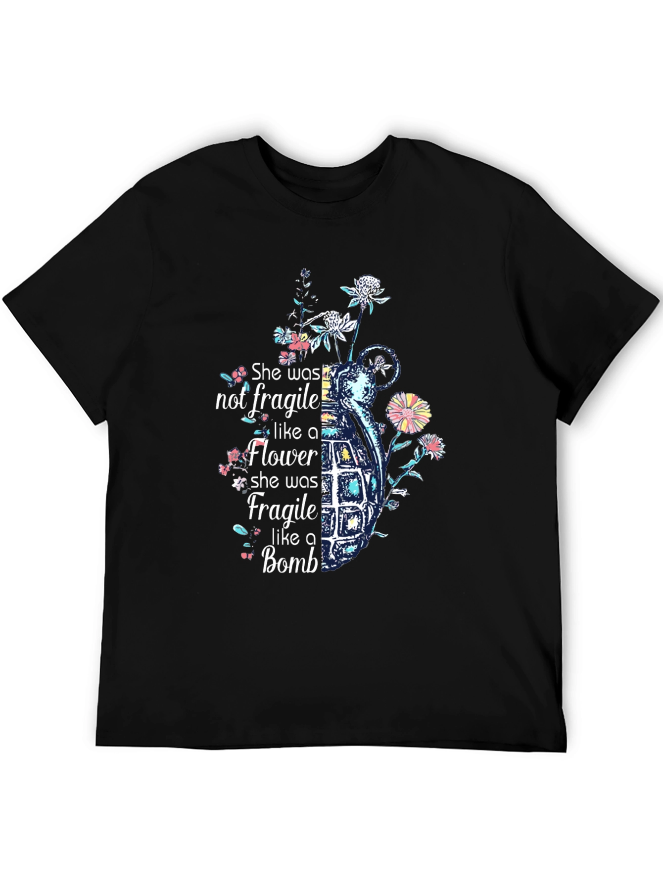 She was not fragile T-Shirt