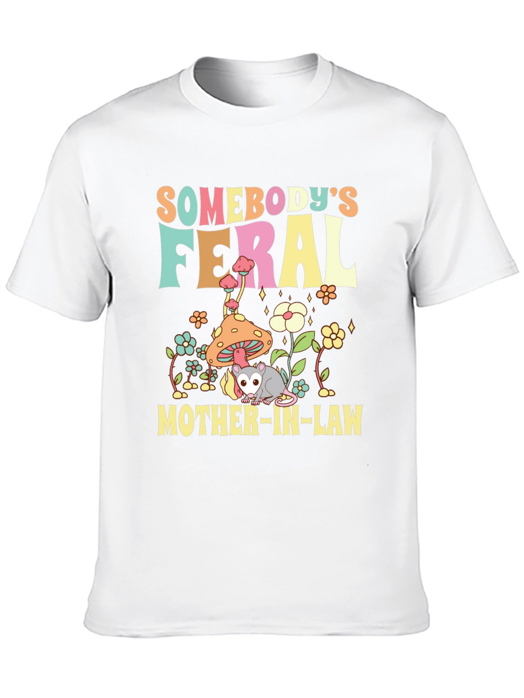 Feral Mother-In-Law Graphic Tee