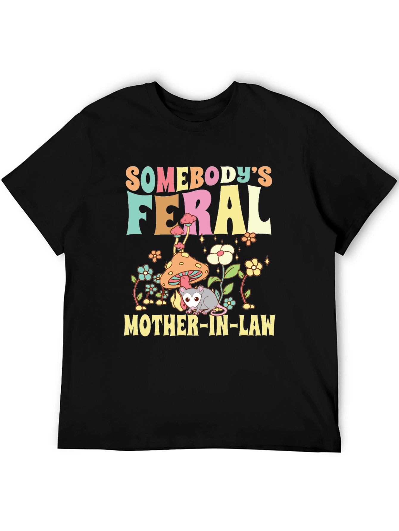 Feral Mother-In-Law Graphic Tee