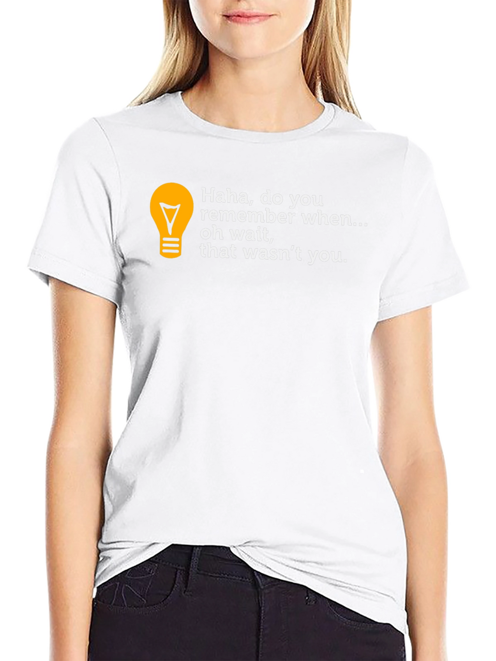 Funny Haha do you remember... T-Shirt