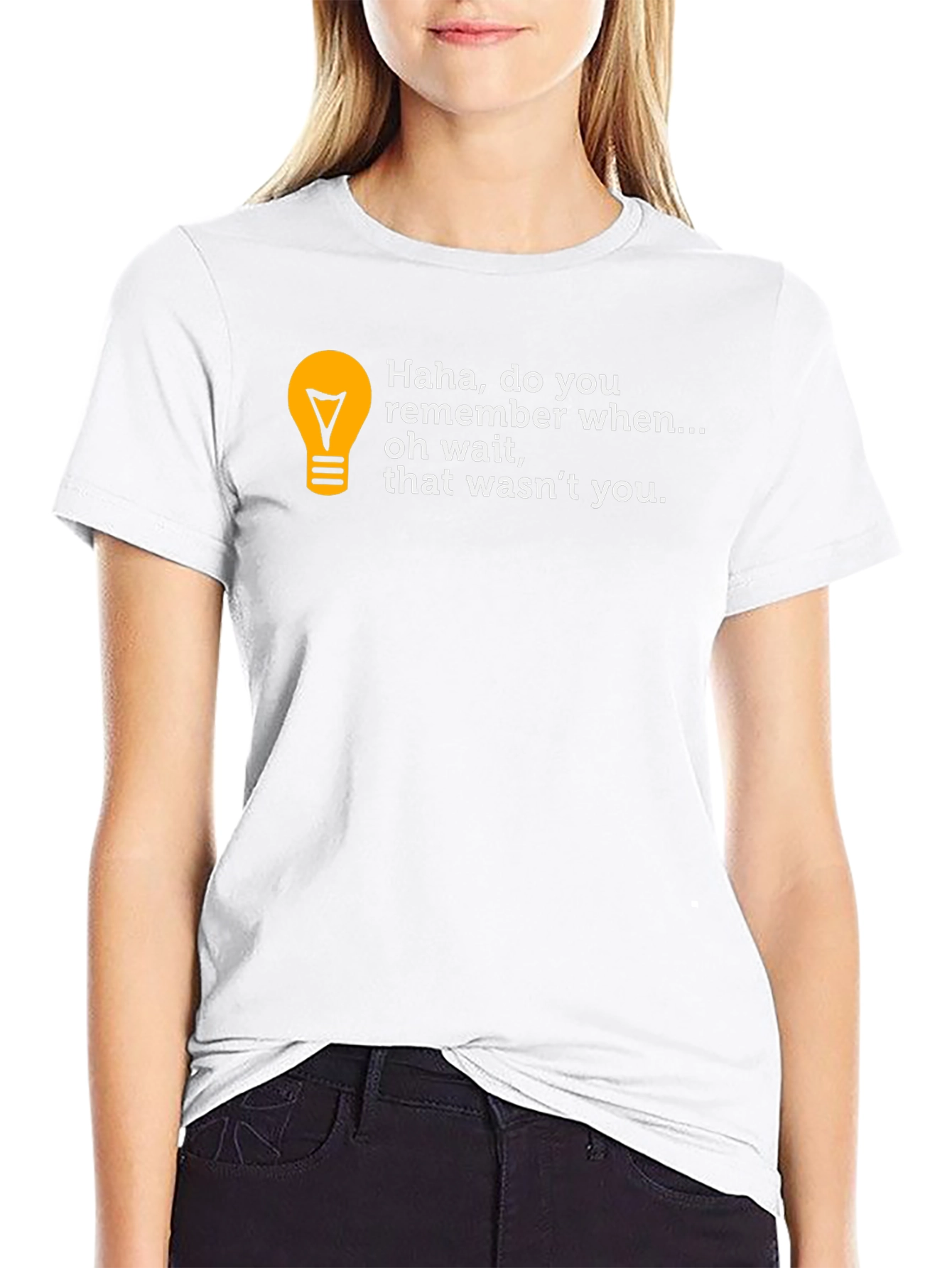Funny Haha do you remember... T-Shirt