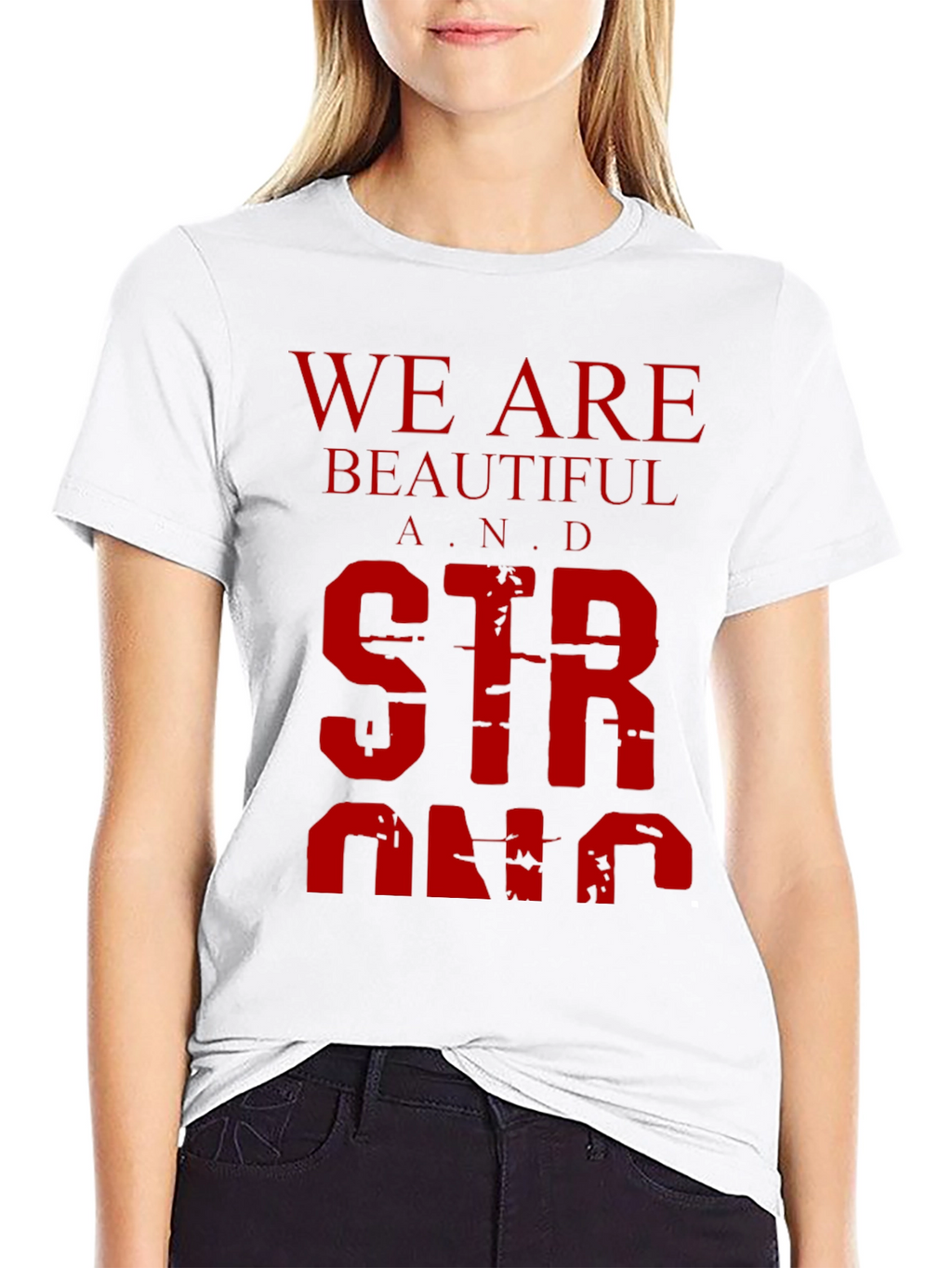 We Are Beautiful and Strong Graphic Tee - Black