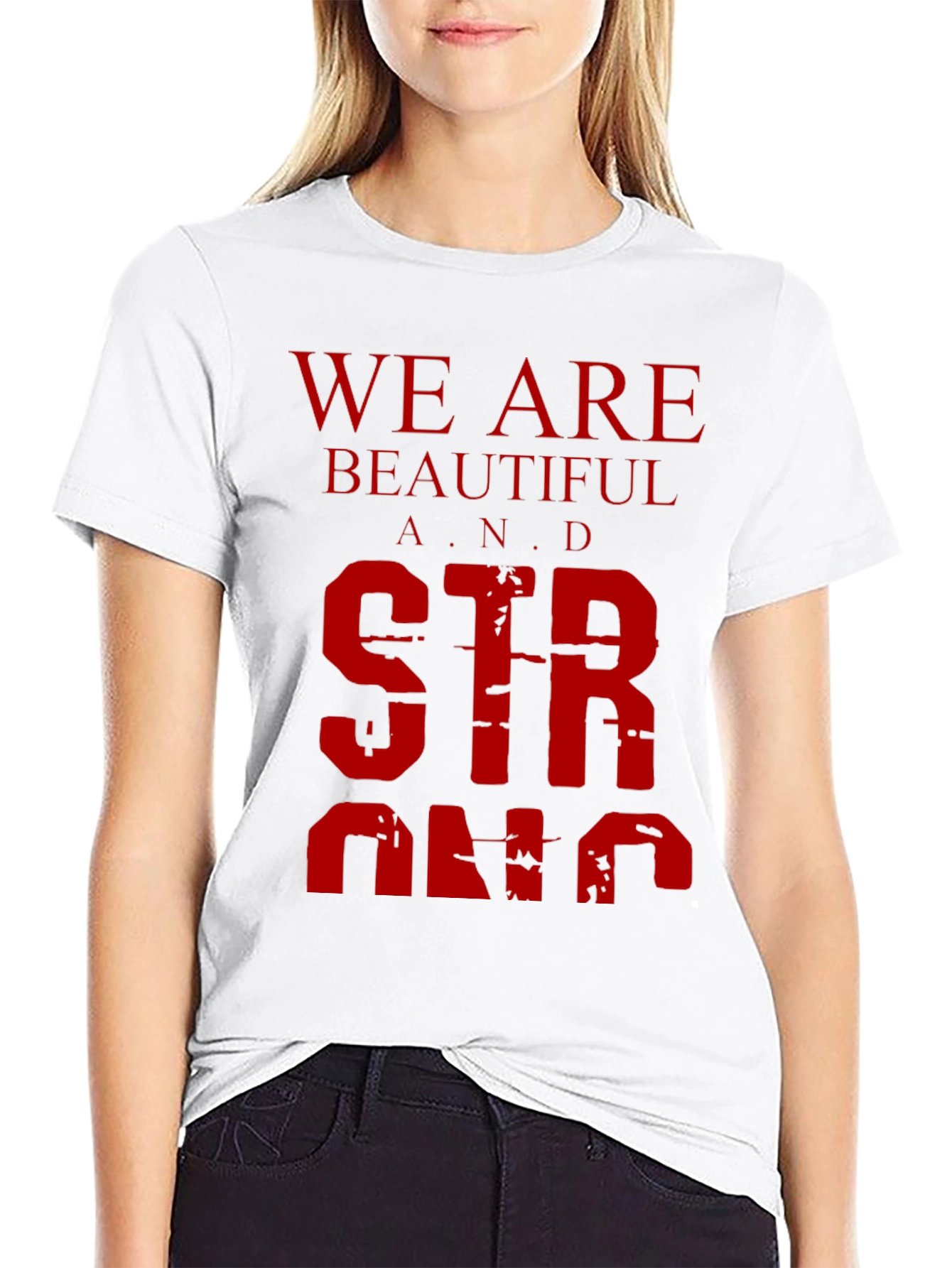 We Are Beautiful and Strong Graphic Tee - Black