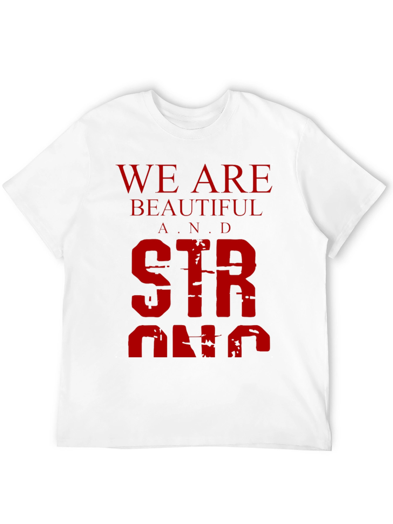 We Are Beautiful and Strong Graphic Tee - Black