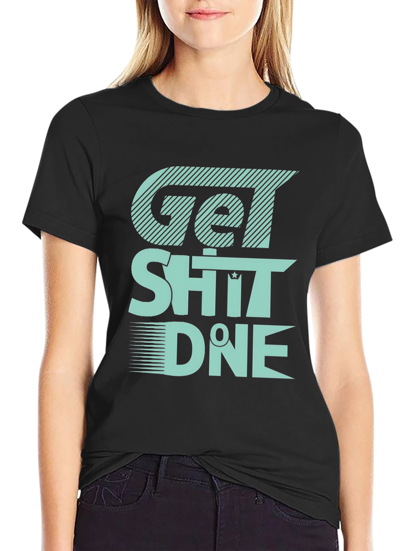 Get Sh*t Done Graphic Tee - Black Cotton T-Shirt