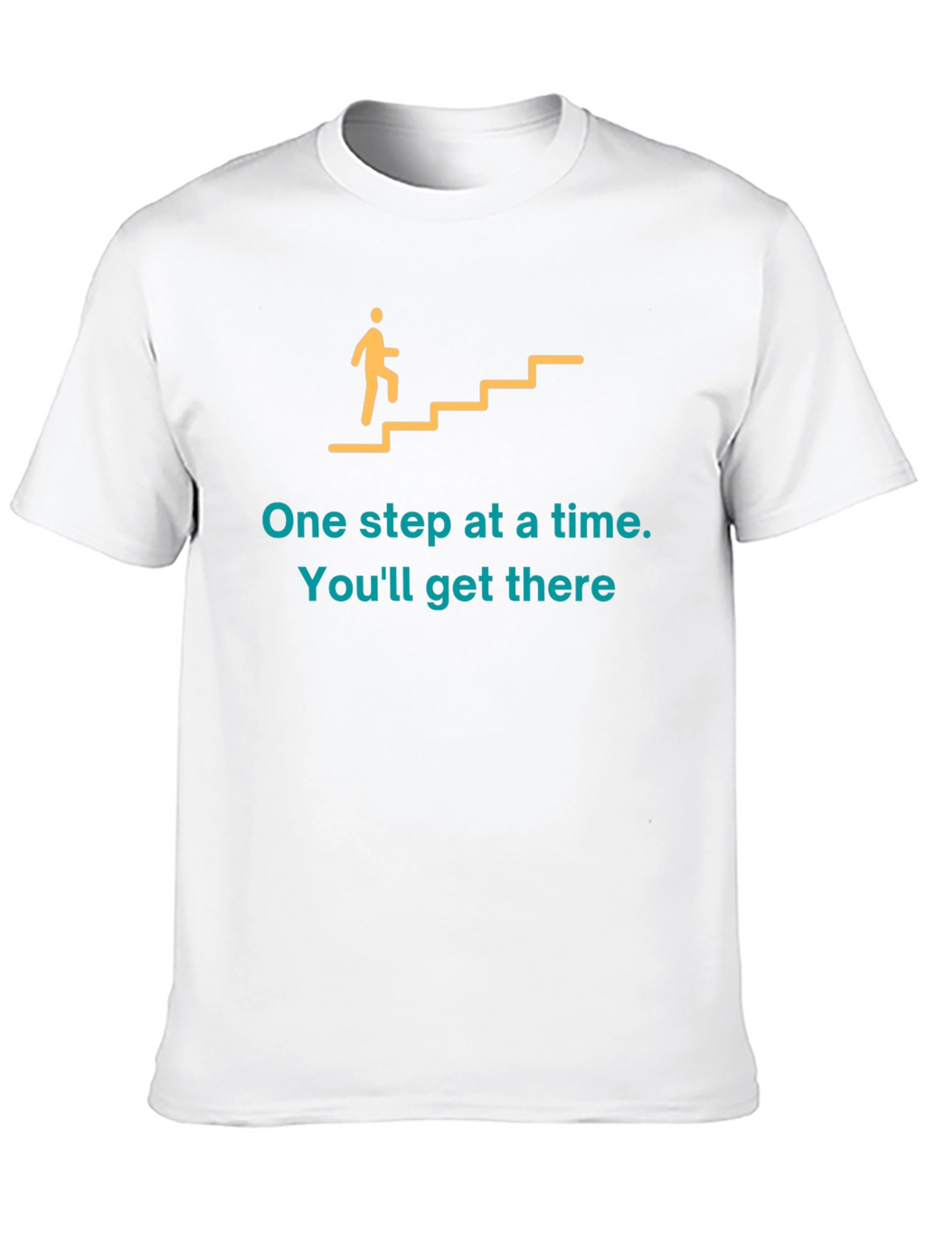Motivational Graphic T-Shirt: One Step at a Time