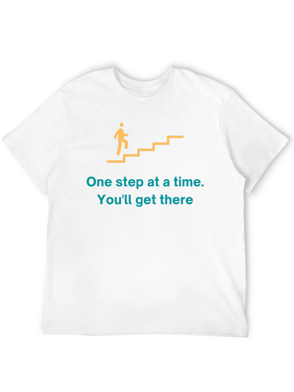 Motivational Graphic T-Shirt: One Step at a Time