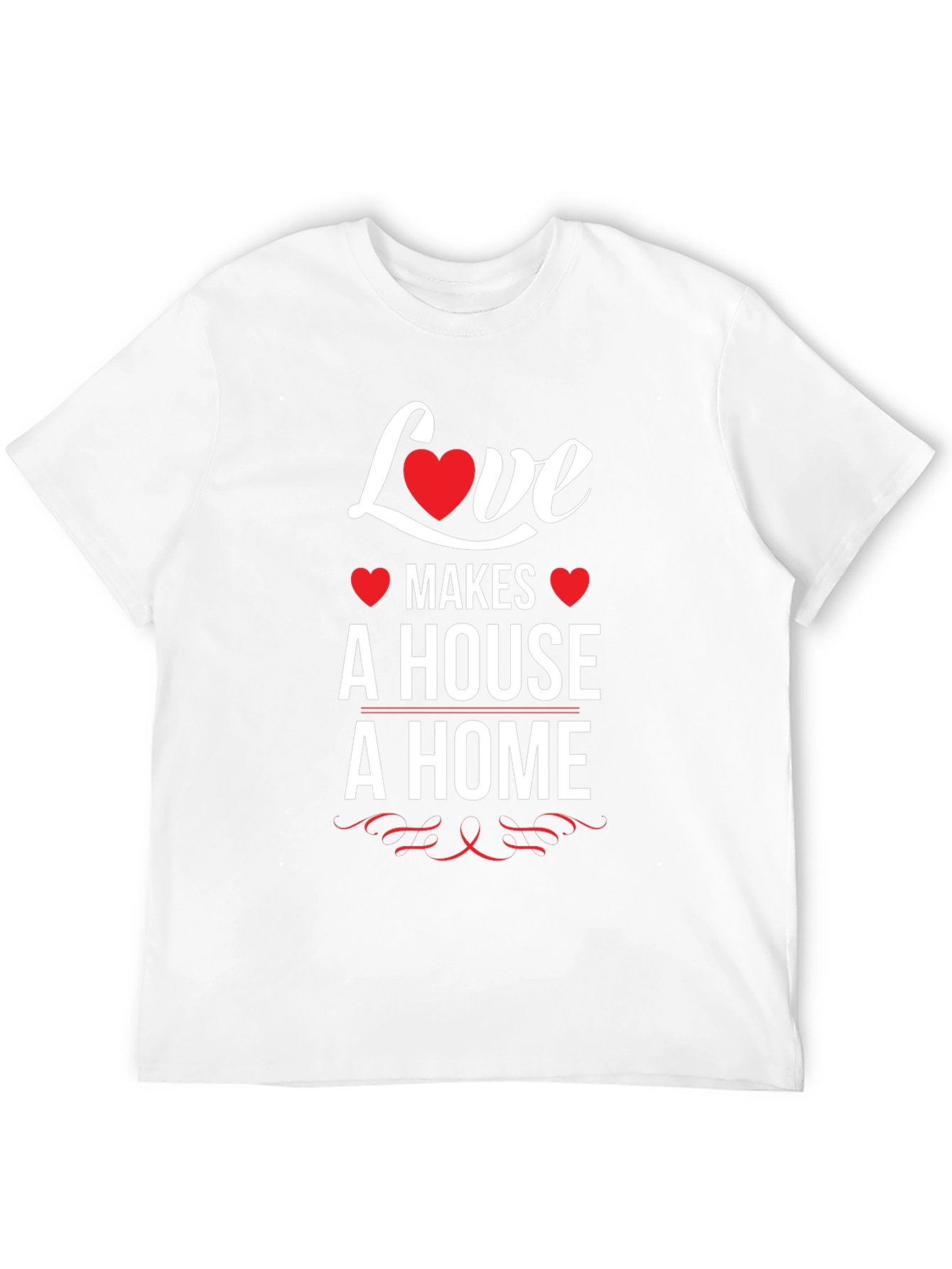 Love Makes a House a Home T-Shirt - Black