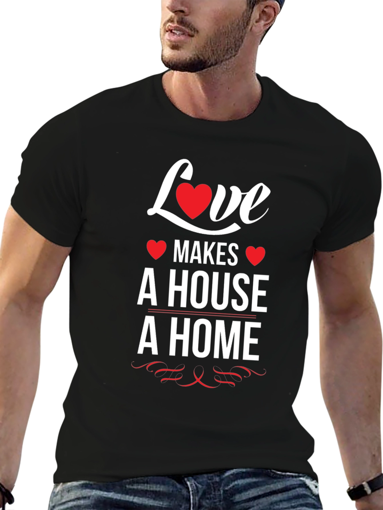 Love Makes a House a Home T-Shirt - Black