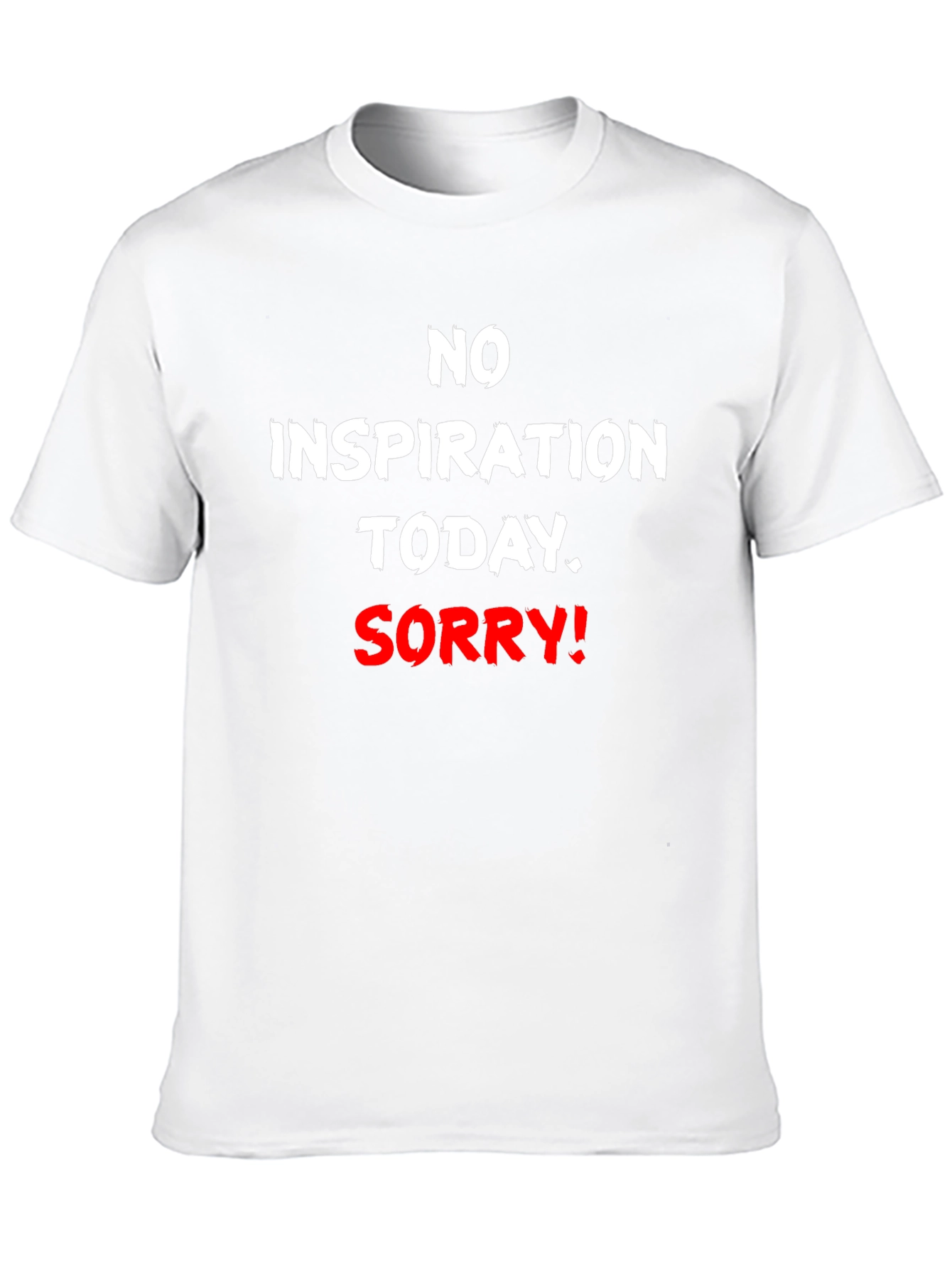 No Inspiration Today Graphic Tee