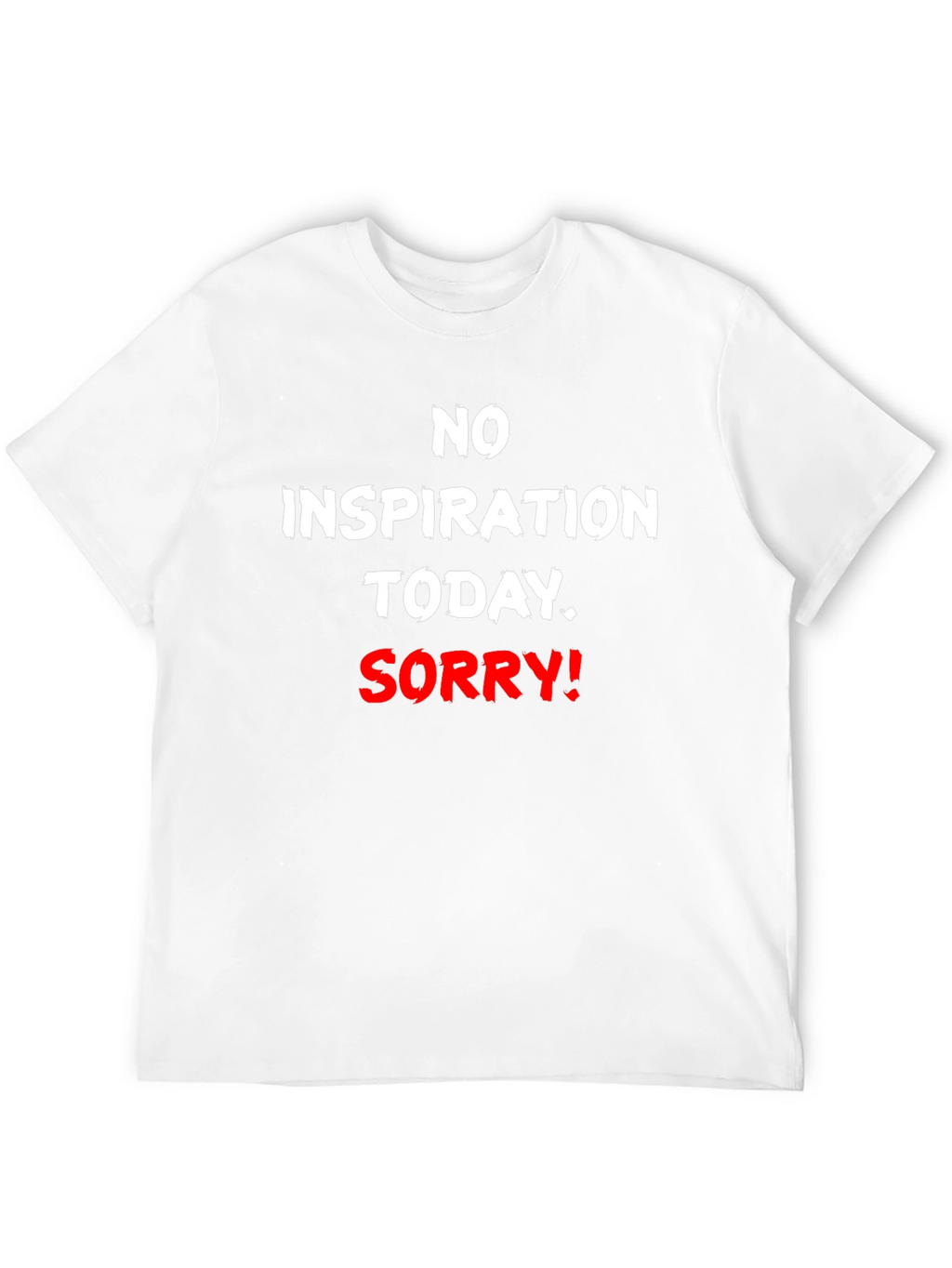 No Inspiration Today Graphic Tee