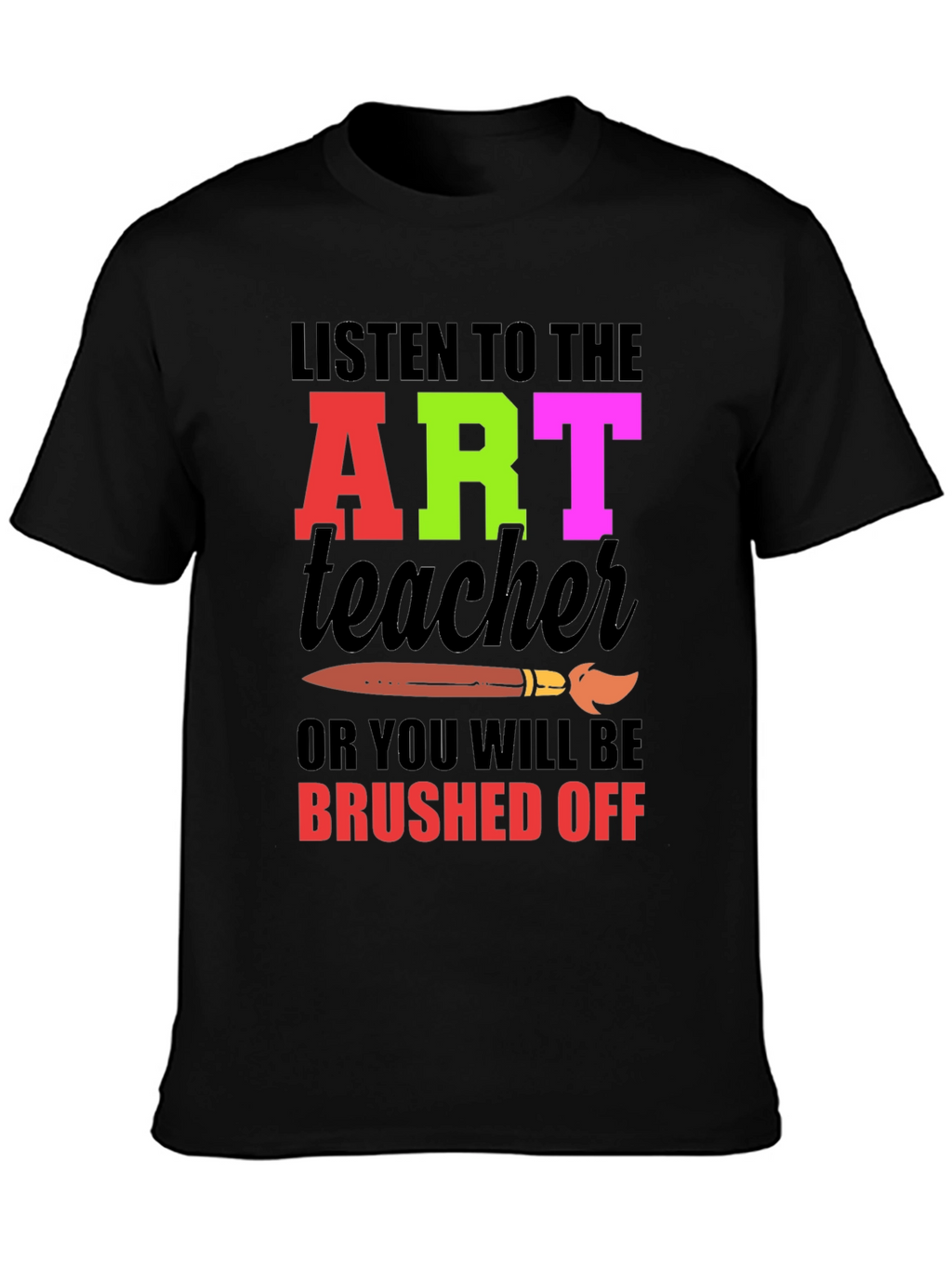 Art Teacher Graphic Tee - Brushed Off